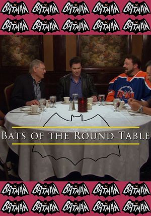 Bats of the Round Table's poster