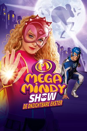 Mega Mindy Show: The Invisible Magpie's poster image
