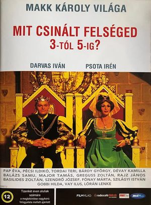 Mit csinált Felséged 3-tól 5-ig?'s poster