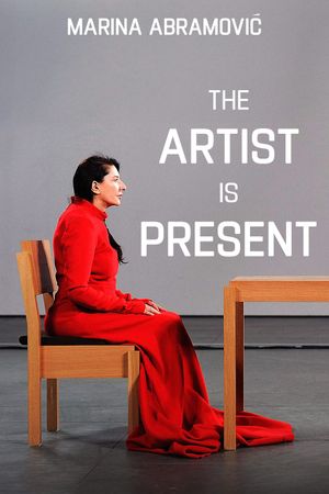 Marina Abramovic: The Artist Is Present's poster