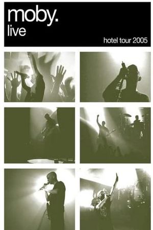 Moby - Hotel Tour's poster
