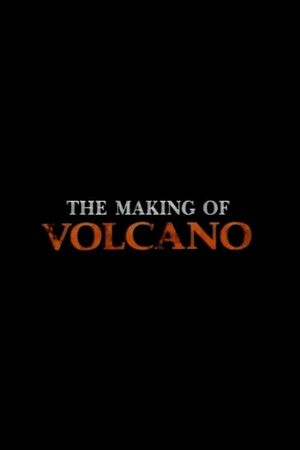 The Making of Volcano's poster