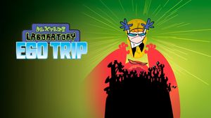 Dexter's Laboratory: Ego Trip's poster