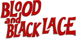 Blood and Black Lace's poster