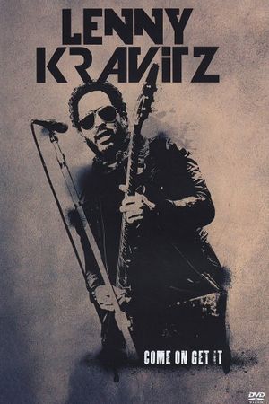 Lenny Kravitz - Come On Get It's poster