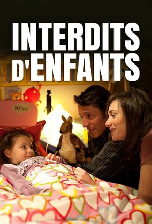 Interdits d'enfants's poster