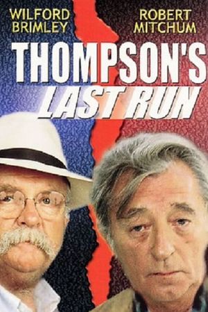 Thompson's Last Run's poster