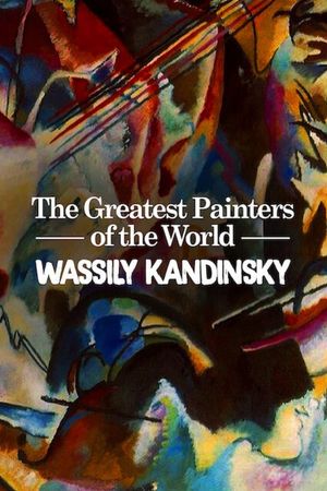 Les plus grands peintres du monde : Wassily Kadinsky's poster