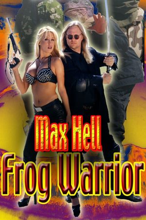 Max Hell Frog Warrior's poster
