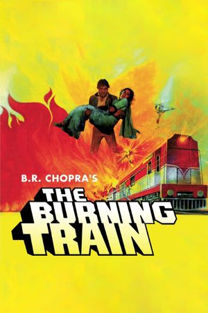 The Burning Train's poster