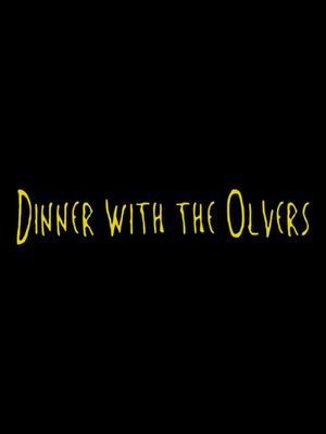 Dinner with the Olvers's poster