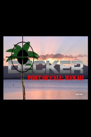 Decker: Port of Call: Hawaii's poster