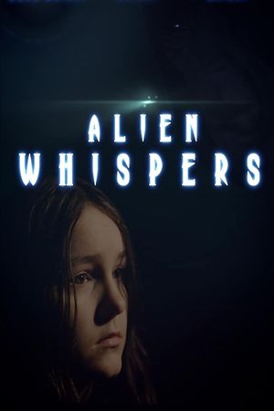 Alien Whispers's poster