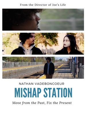Mishap Station's poster