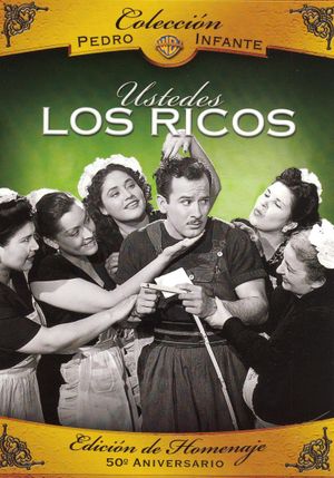 Ustedes, los ricos's poster