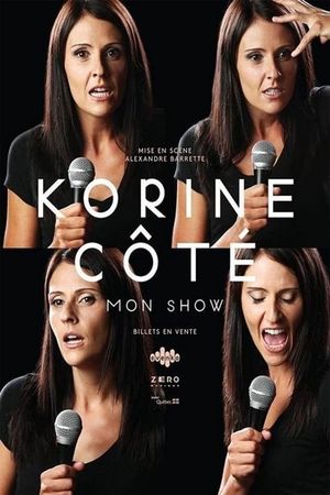 Korine Côté - Mon Show's poster