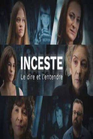 Inceste, le dire et l'entendre's poster