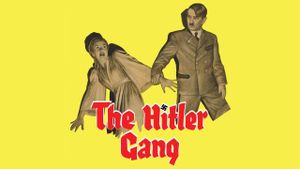 The Hitler Gang's poster