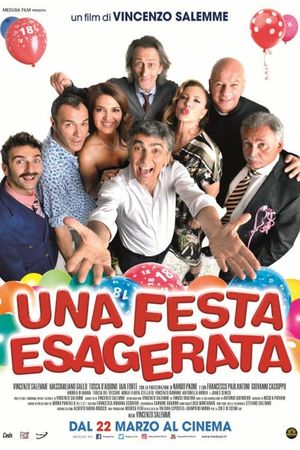 Una festa esagerata's poster