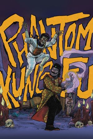 Phantom Kung Fu's poster