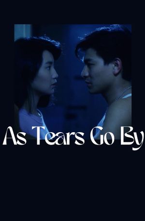 As Tears Go By's poster