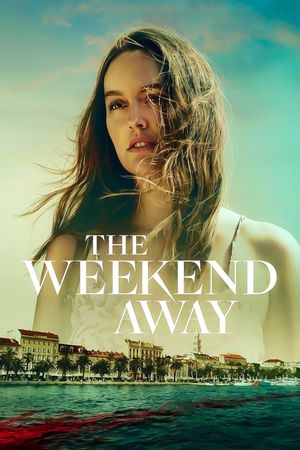 The Weekend Away's poster