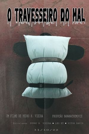 O Travesseiro do mal's poster