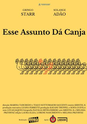 Esse Assunto Dá Canja's poster