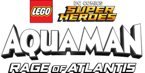 LEGO DC Super Heroes - Aquaman: Rage Of Atlantis's poster