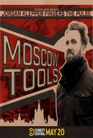 Jordan Klepper Fingers the Pulse: Moscow Tools's poster