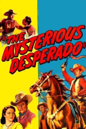 The Mysterious Desperado's poster