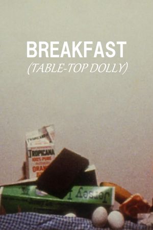 Breakfast (Table-Top Dolly)'s poster