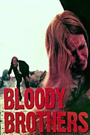 Bloody Brothers's poster