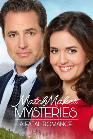 MatchMaker Mysteries: A Fatal Romance's poster
