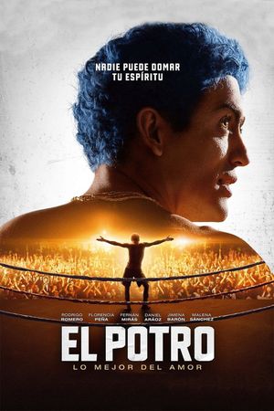 El Potro: Unstoppable's poster