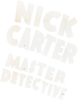 Nick Carter, Master Detective's poster