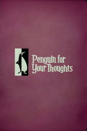Penguin for Your Thoughts's poster