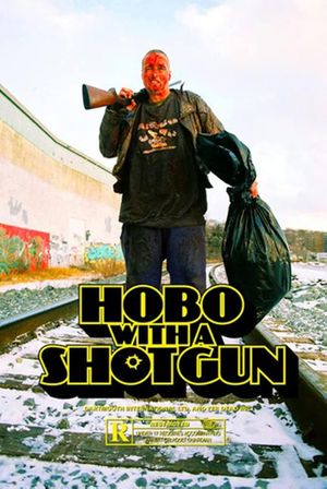 Hobo with a Shotgun's poster