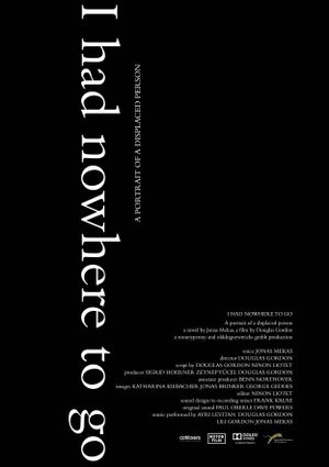 I Had Nowhere to Go's poster