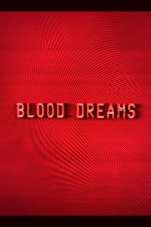 Blood Dreams's poster