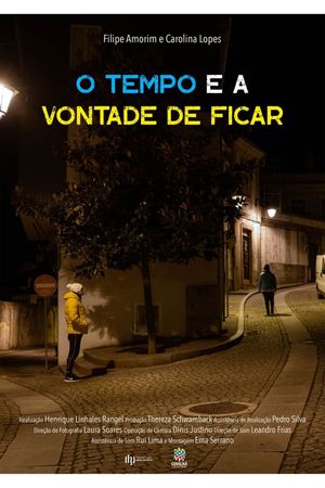 O Tempo e a Vontade de Ficar's poster