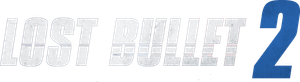 Lost Bullet 2: Back for More's poster