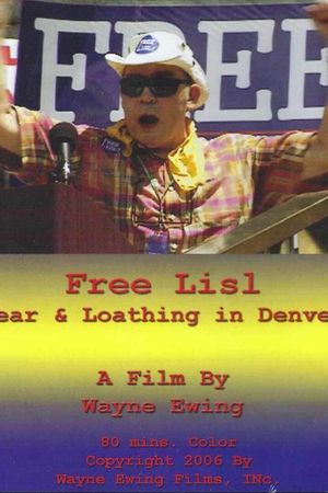 Free Lisl: Fear & Loathing in Denver's poster