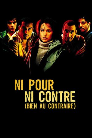Not for, or Against (Quite the Contrary)'s poster
