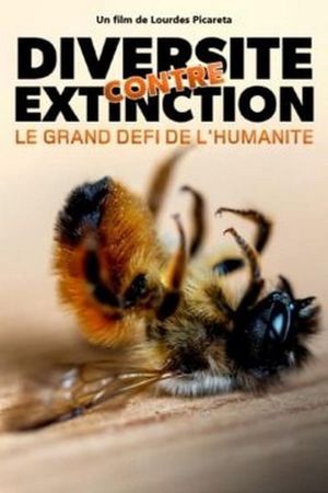 Biodiversity or Extinction: Mankind's Great Challenge's poster