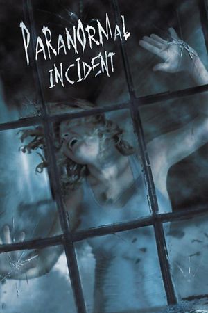 Paranormal Incident's poster