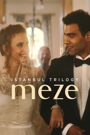 Istanbul Trilogy: Meze's poster