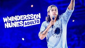 Whindersson Nunes: Adult's poster