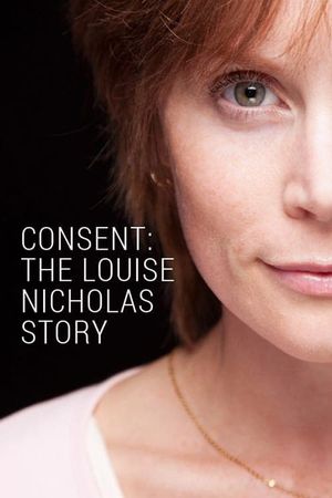 Consent: The Louise Nicholas Story's poster