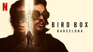 Bird Box: Barcelona's poster